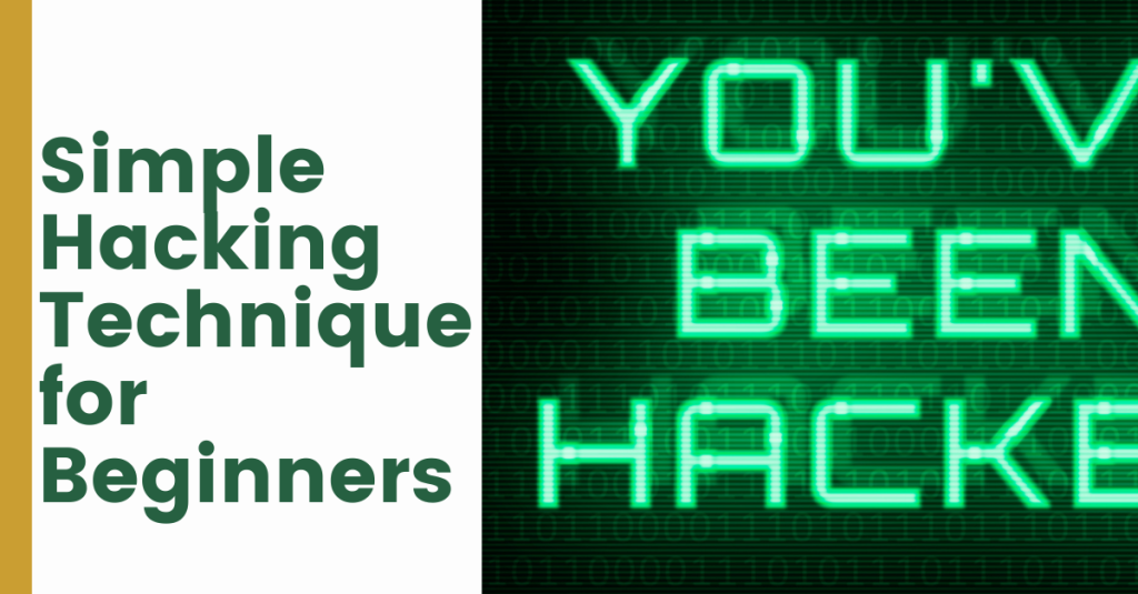Simple Hacking Technique for Beginners (2025 Edition)